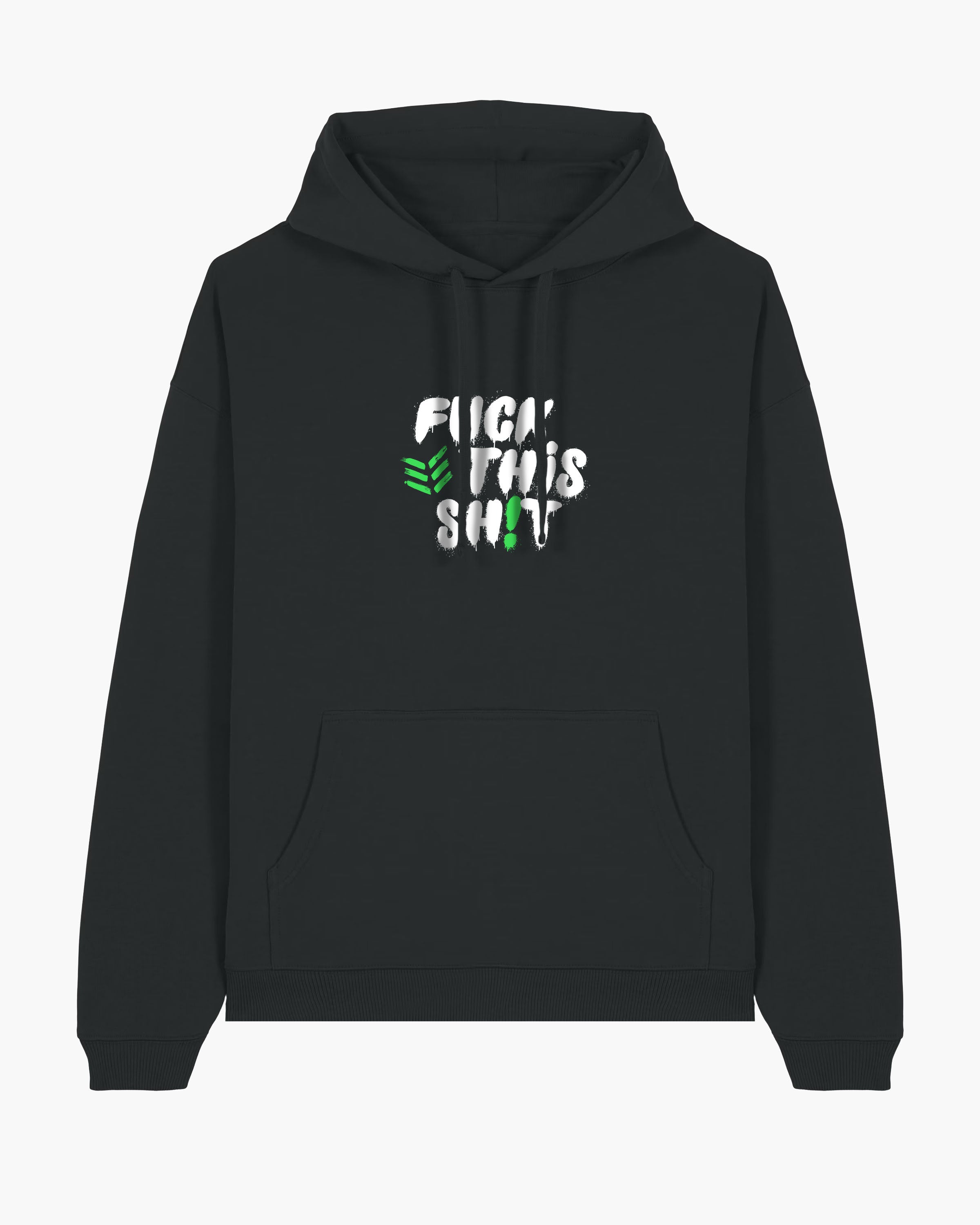 Fuck This Sh!t - Oversized Hoodie - Elevate Ease